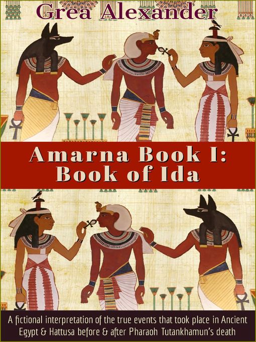 Title details for Amarna Book I by Grea Alexander - Available